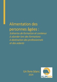 Un livre blanc pour lutter contre la dénutrition des personnes âgées